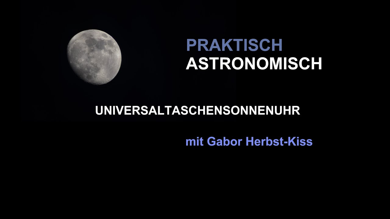 Praktisch Astronomisch: Universaltaschensonnenuhr