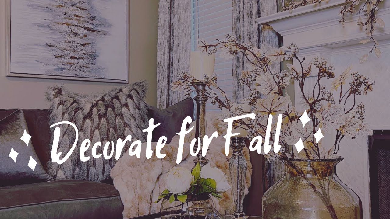 FALL 2021 🍁 Fall Decorate with Me Ideas for Lux Family Room