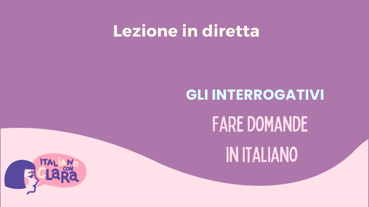 Lezione 4 | Fazendo perguntas em italiano