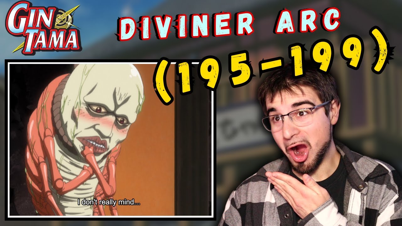 SHINPACHI'S FIRST KISS  - Diviner Arc Reaction (Gintama Episode 195 - 199)