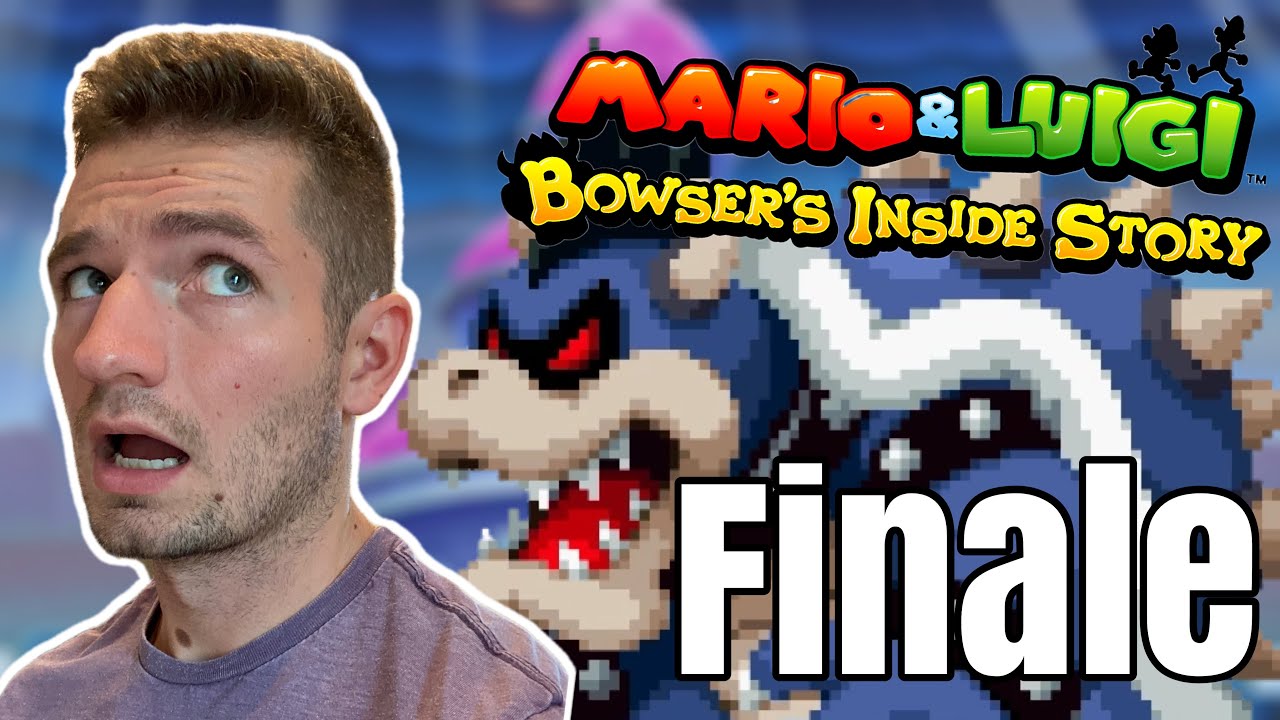 Mario & Luigi: Bowser's Inside Story (BLIND) - 24 FINALE