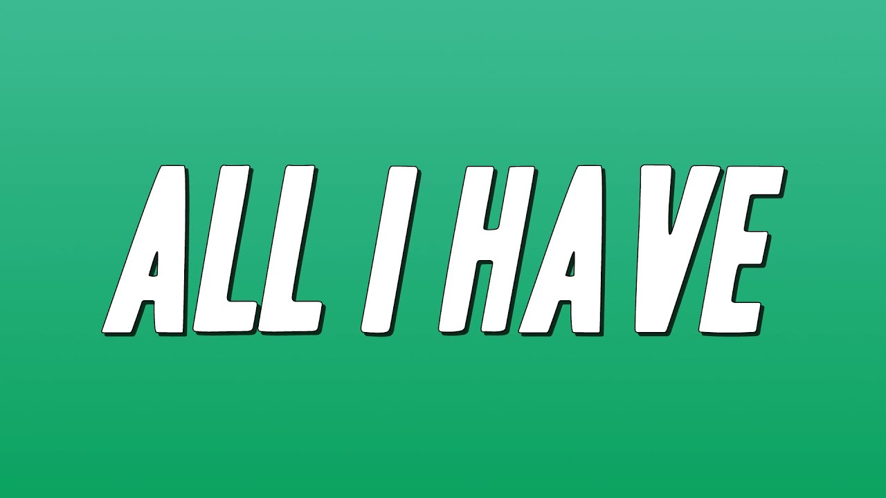 Jennifer Lopez - All I Have ft. LL Cool J (Lyrics)