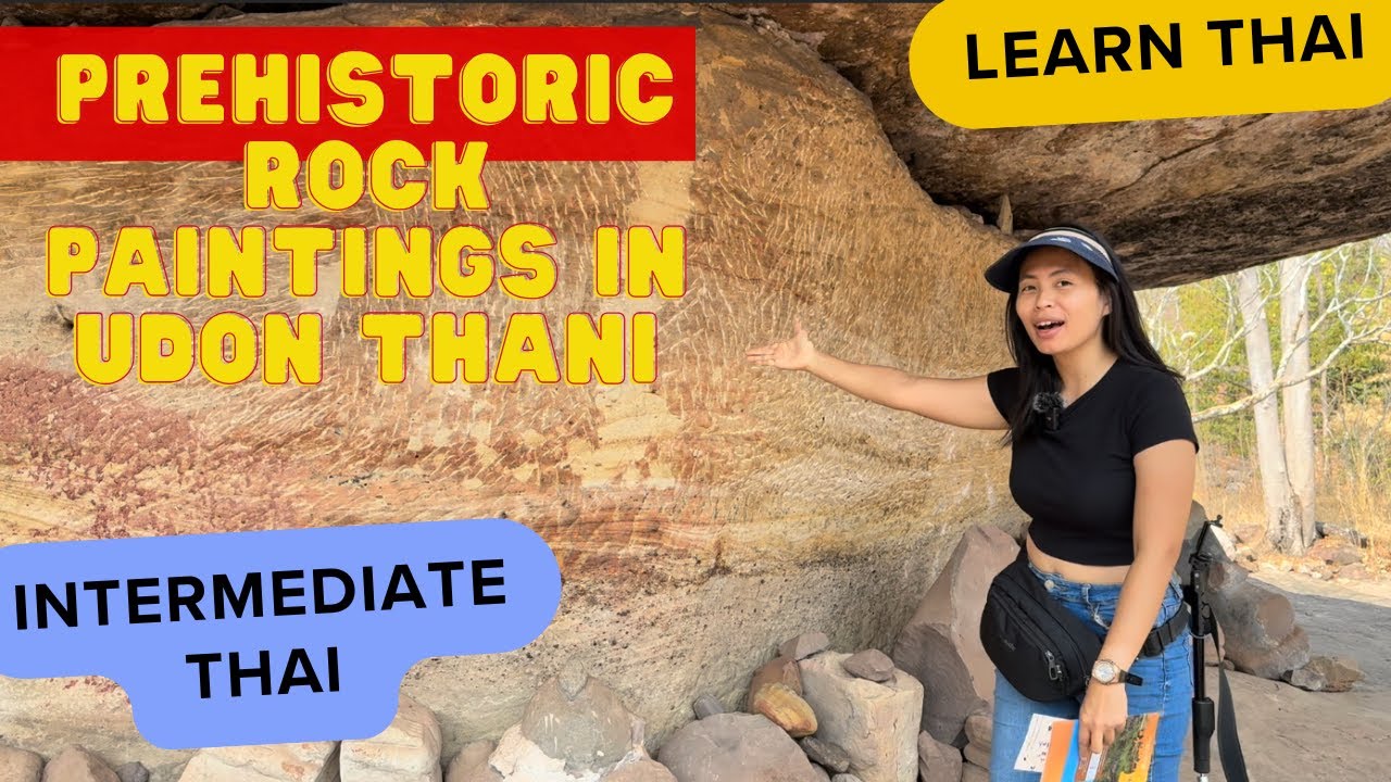 Learn Thai at a Historical Park in Udon Thani (Intermediate Thai)