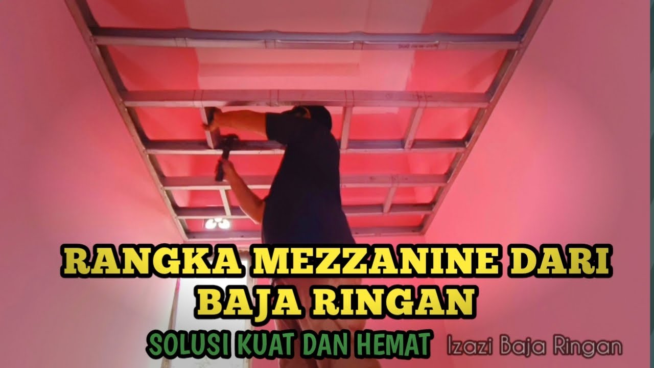 TUTORIAL MEMBUAT MEZZANINE DARI BAJA RINGAN