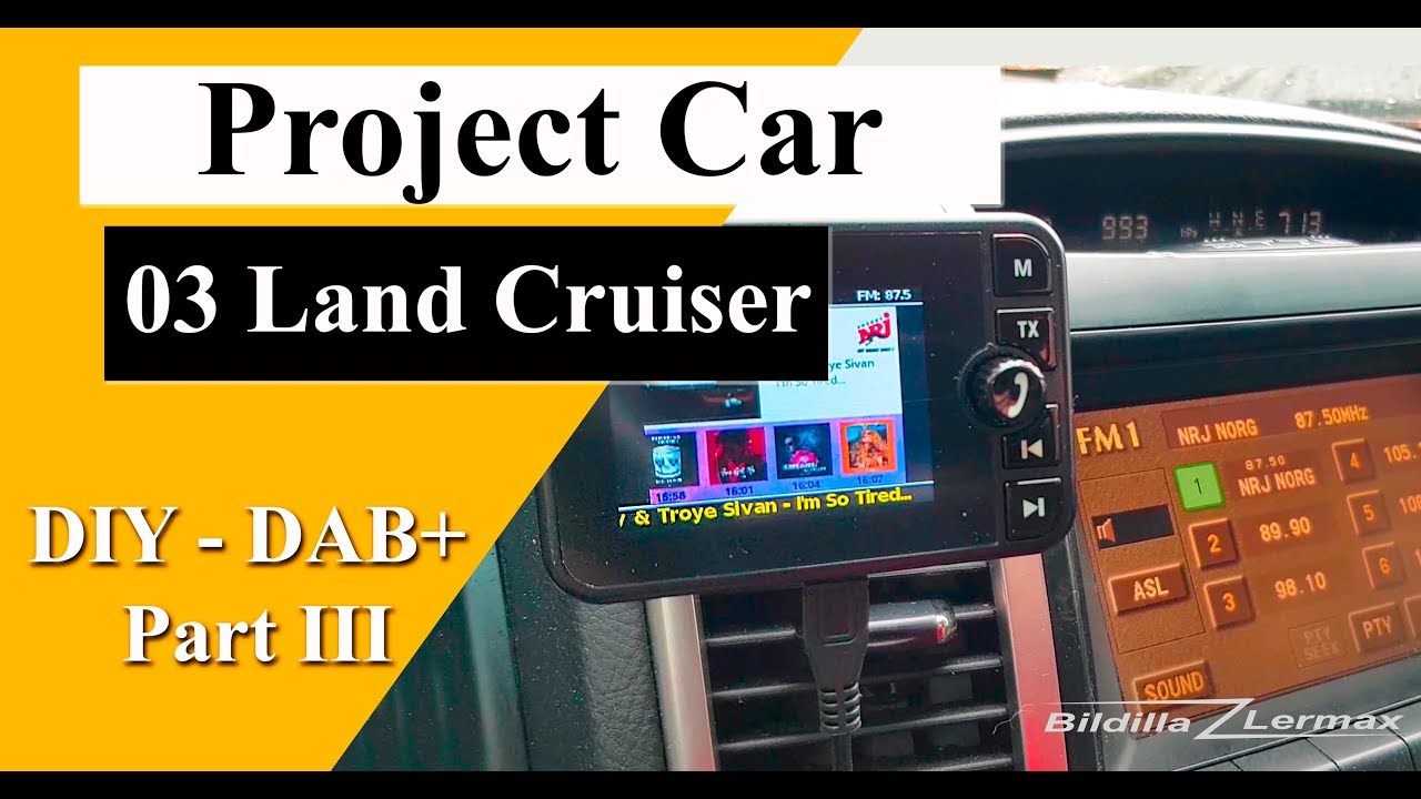 How to instal DAB+ in 2003 Toyota Land Cruiser / Prado 120 Project PART III