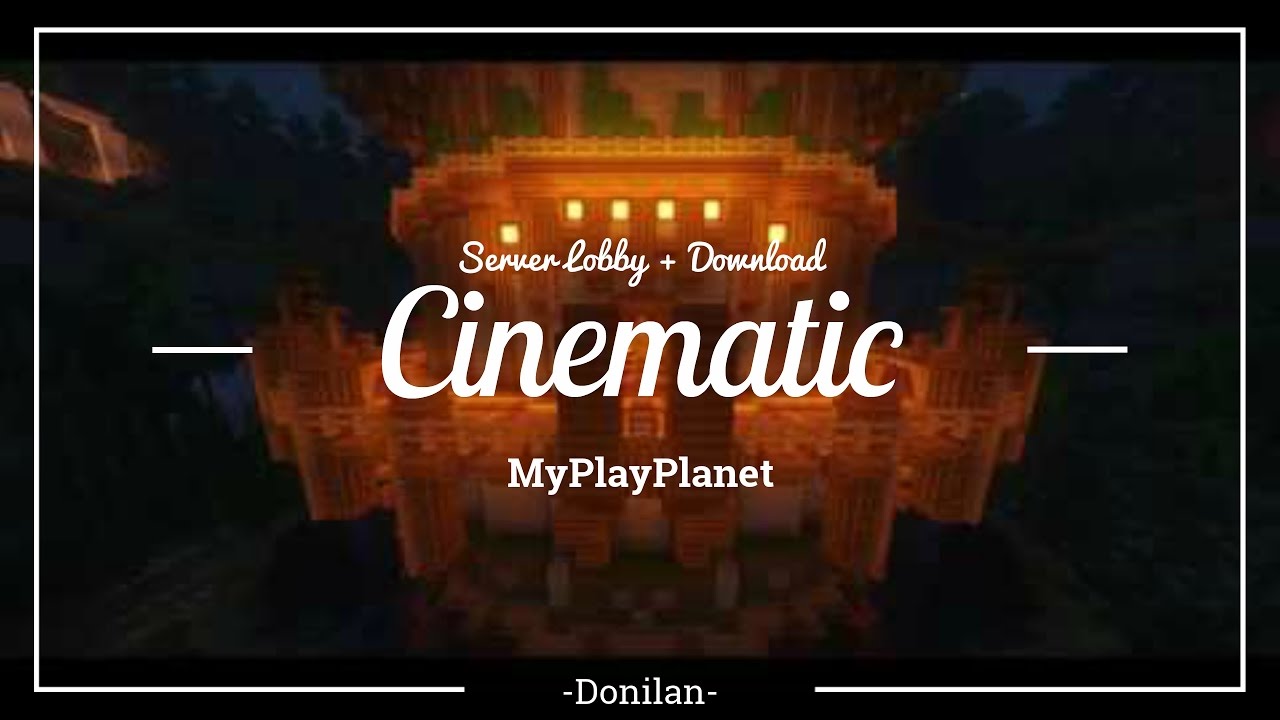 Server Spawn [Cinematic] + Download / MyPlayPlanet.net