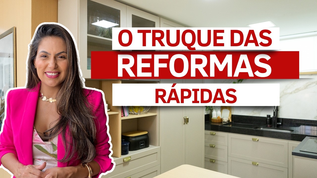 5 SEGREDOS para uma Reforma Rápida e Sem Dor de Cabeça | Sem quebra-quebra | Larissa Reis