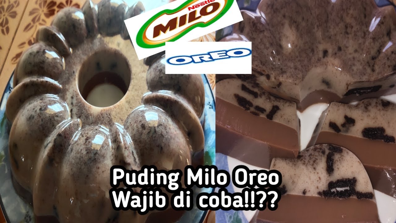 Resep Puding Milo Oreo Cara membuat puding oreo milo enak
