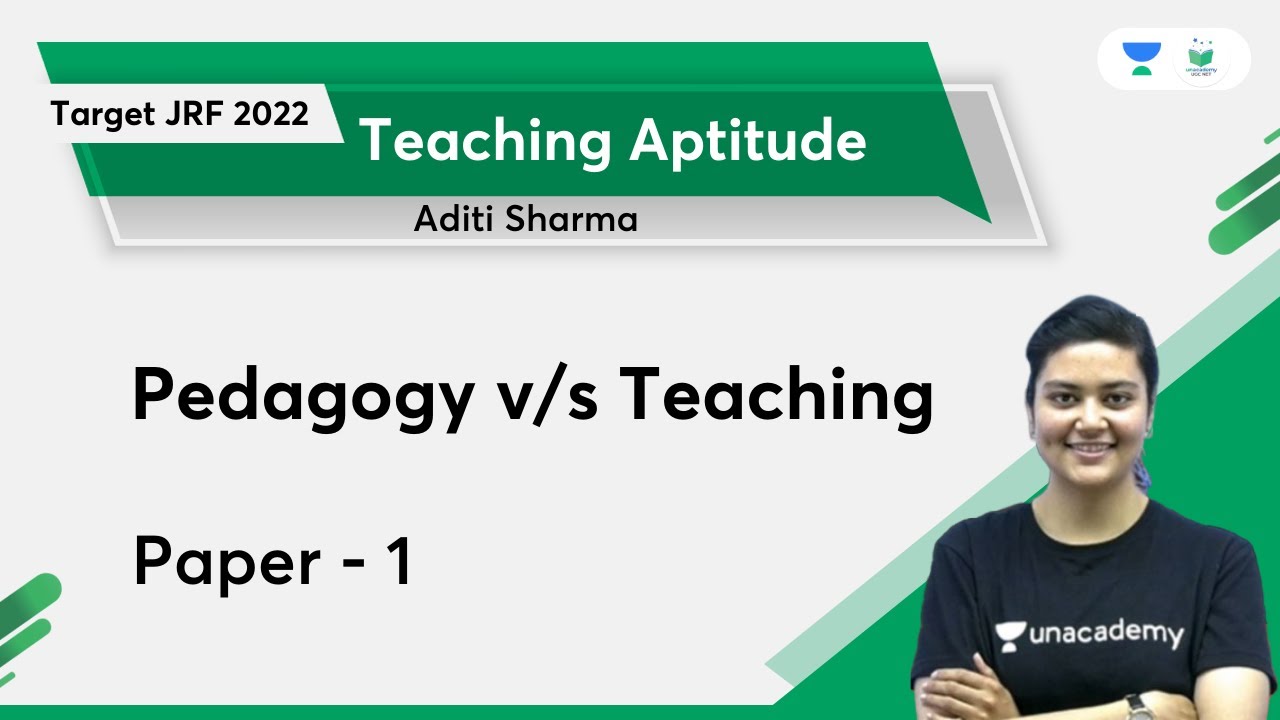 Pedagogy v/s Teaching | Paper 1 | NTA UGC NET Target JRF 2022 | Aditi Sharma