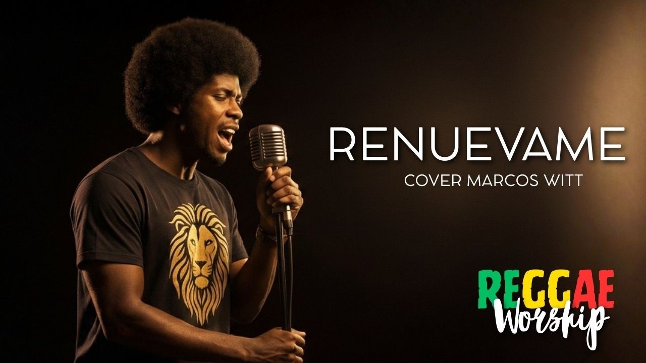 Renuévame – Marcos Witt | Cover Reggae Cristiano