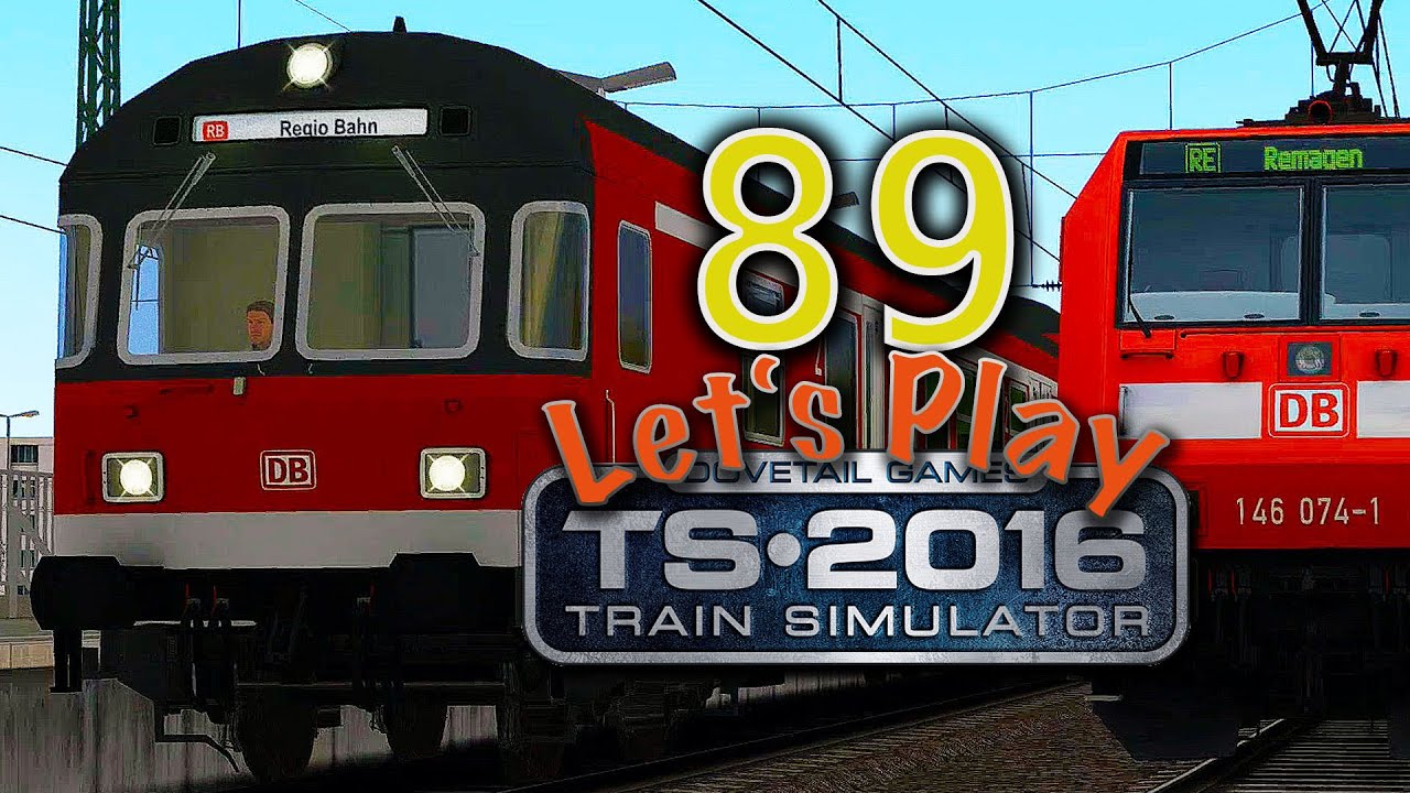Train Simulator 2016 - Folge 89 - Ersatzverkehr auf der KBS 470 - Köln - Koblenz