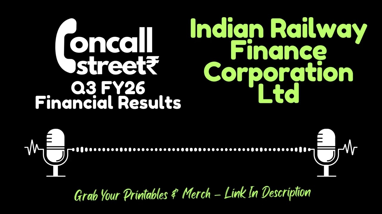 IRFC Q3 FY26 Earnings Conference Call | Indian Railway Finance Corporation Ltd Results & Management