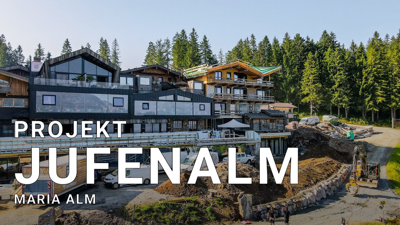 Umbau Jufenalm Maria Alm 🏗️