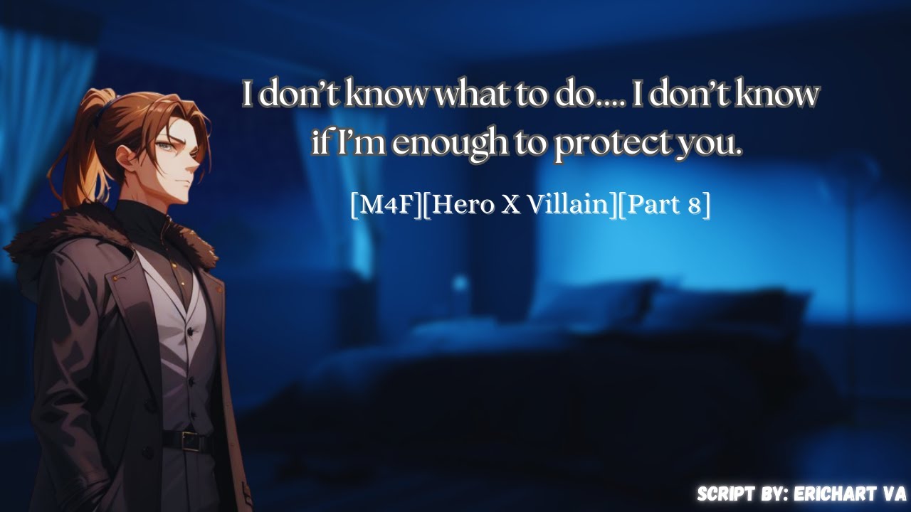 [M4F] Villain Nemesis Talks to a sleeping hero [Hero x Villain][Rain][Part 8]