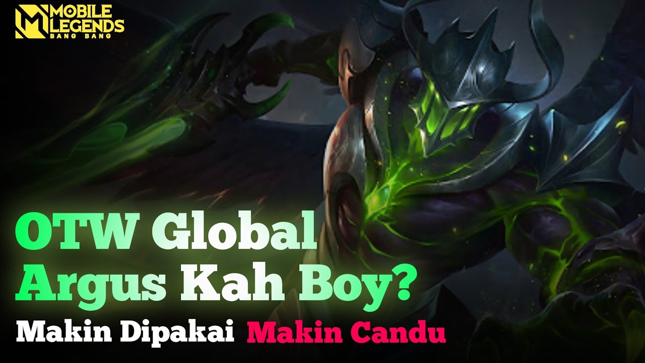 Otw Global Argus Kah Boy? Makin Di Pakai Makin Candu