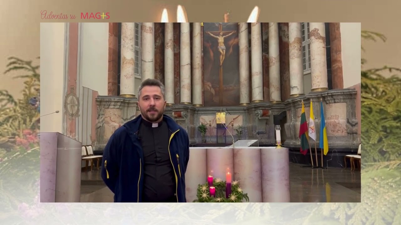 Adventas su MAGIS'23: gruodžio 18 d.