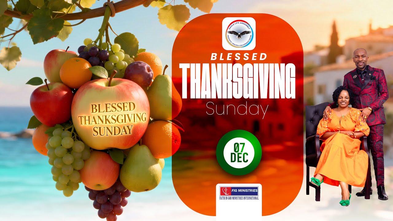 Blessed Thanksgiving Sunday | 07 December 2025