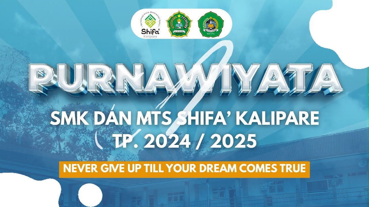 PURNAWIYATA MTs & SMK SHIFA' Kalipare TAHUN 2025