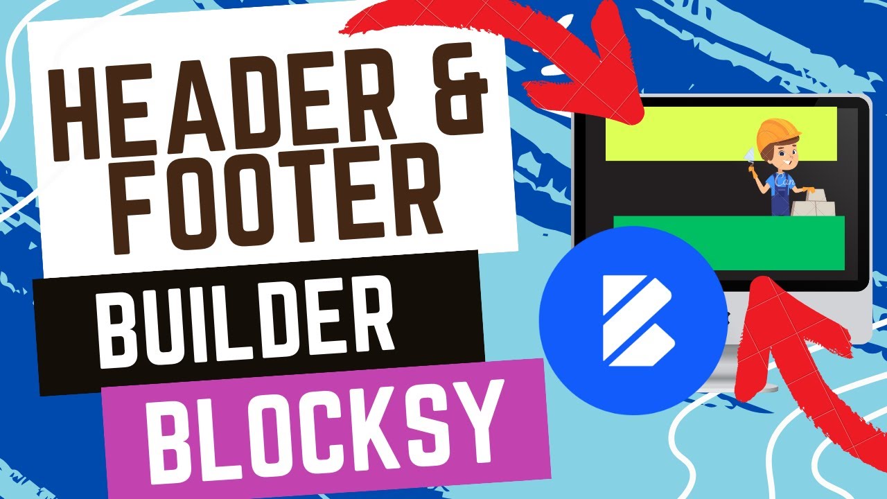 Header & Footer Customization  - Design Your Website's Look Blocksy