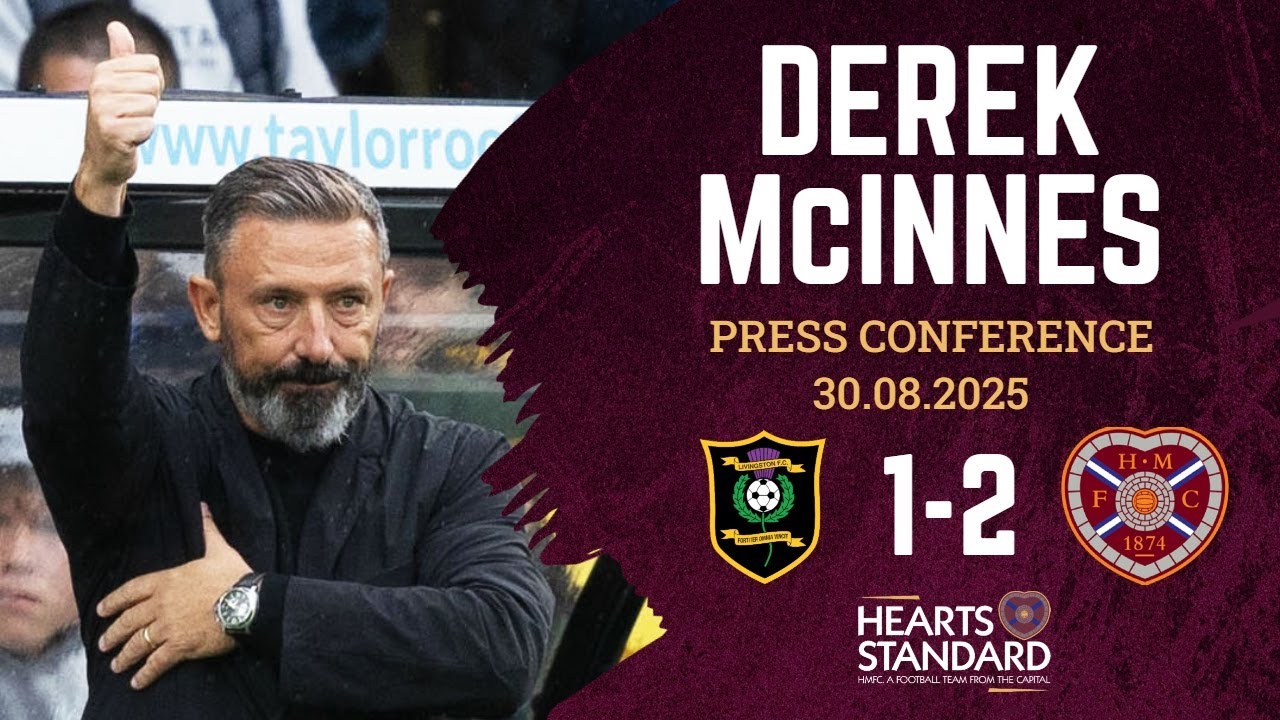 DEREK MCINNES | Livingston 1-2 Hearts | Another late win | James Maddison comparison