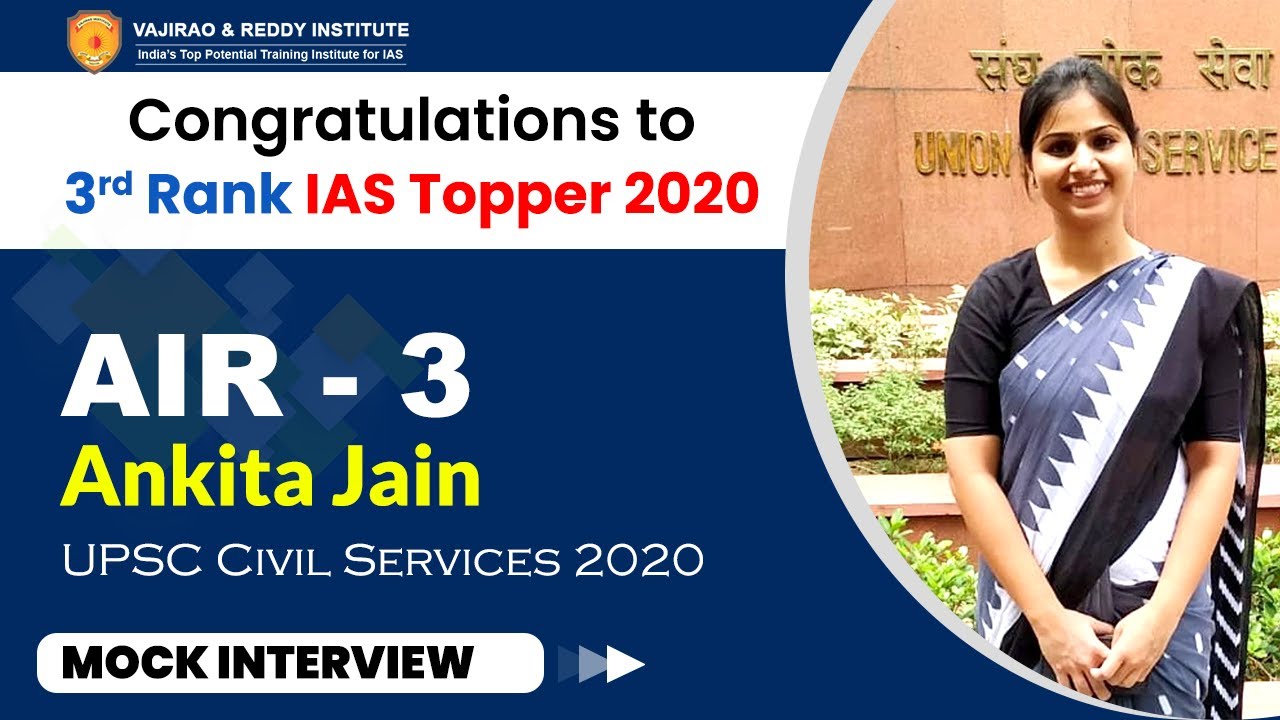 IAS Topper Ankita Jain, Rank 3 (UPSC Topper 2020) | Mock Interview