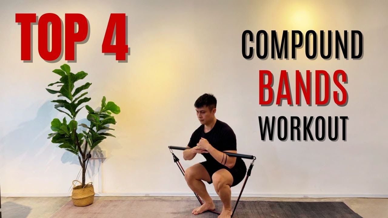 TOP 4 COMPOUND Workouts with Resistance Bands at Home