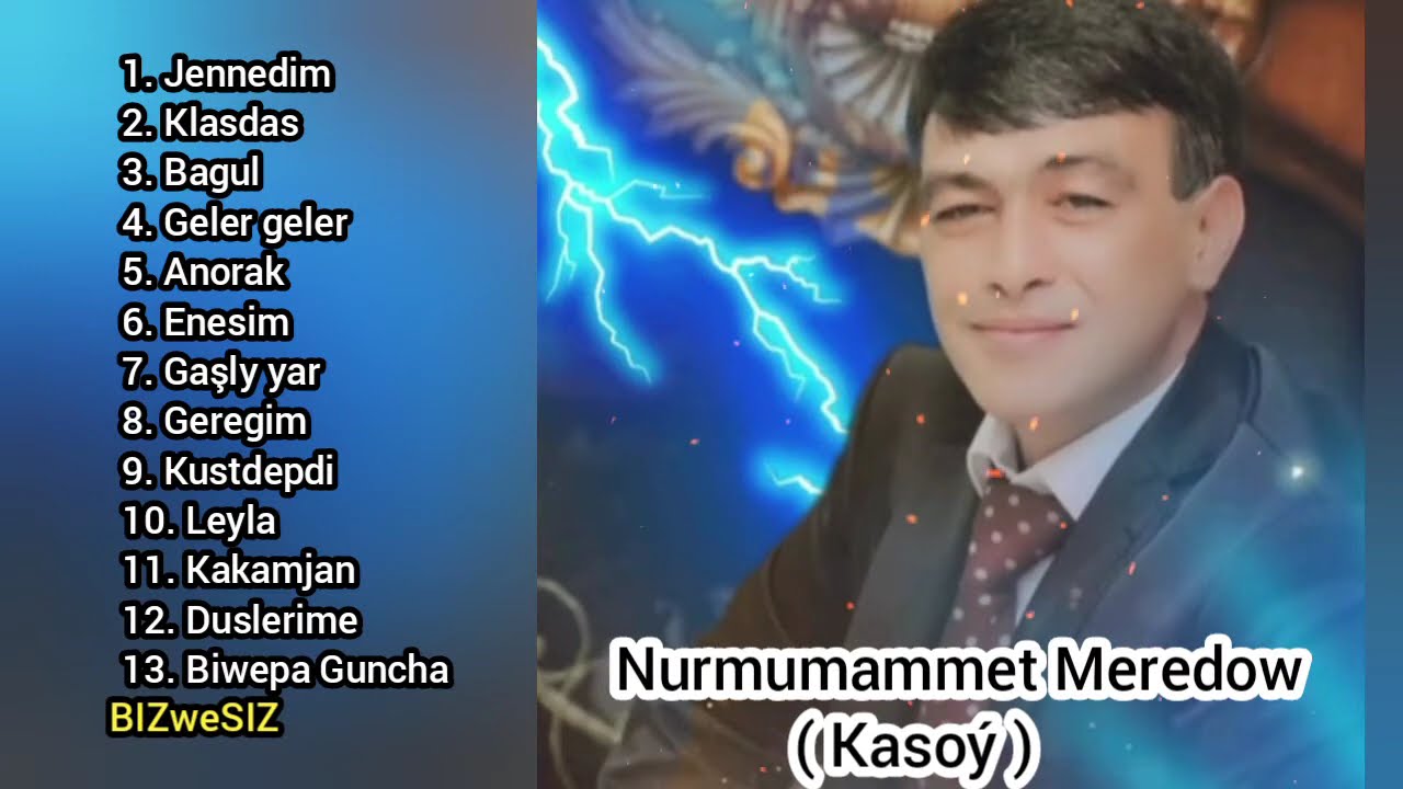 Nurmuhammet Meredow  Aydymlary Saylanan soygi aydymlary