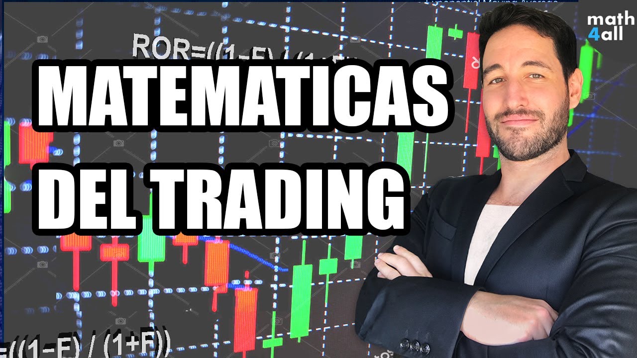 🔢 Las MATEMÁTICAS del TRADING 📈🚀