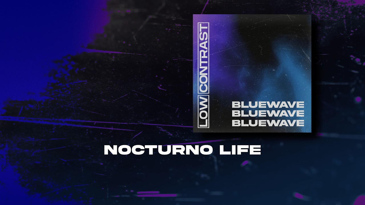 Low Contrast - Nocturno Life (Official Visualizer)