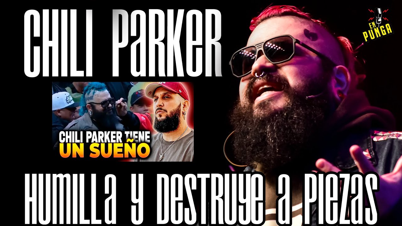 CHILI PARKER RESPONDE, HUMILLA Y DESTRUYE PARA SIEMPRE AL PIEZAS - ft @Negro Vlach