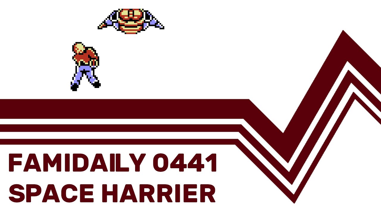 Famidaily - Episode 0441 - Space Harrier (スペースハリアー)