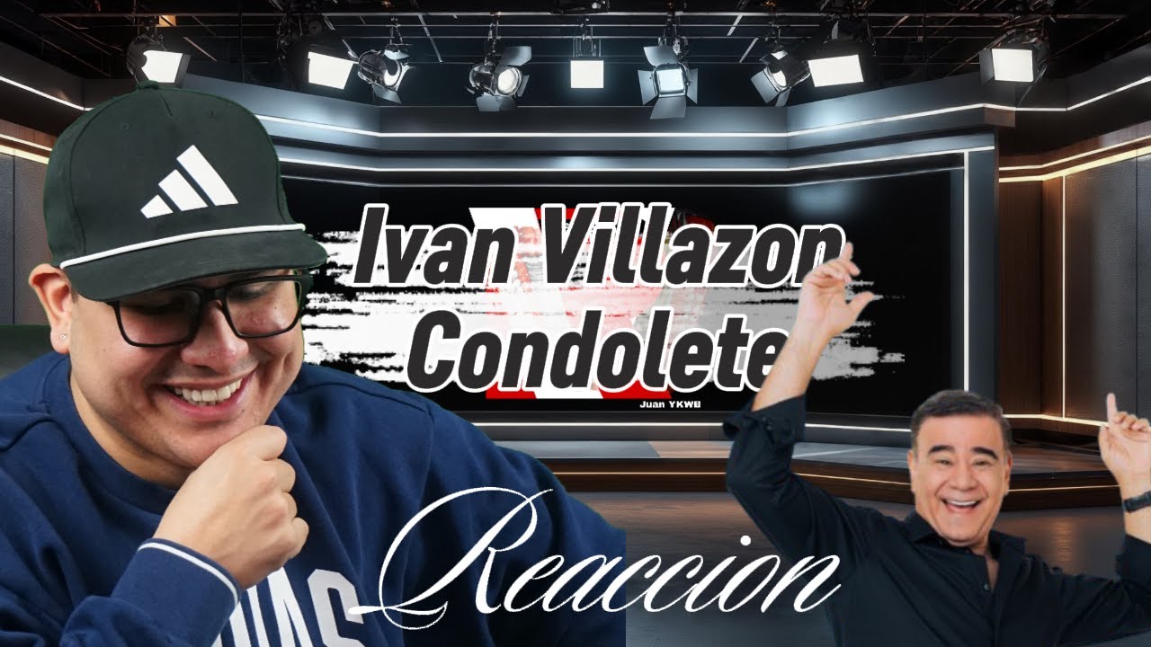 Condolete | Ivan Villazon - Reaccion | NO TE IMAGINAS LA HISTORIA QUE HACE POSIBLE ESTA CANCION