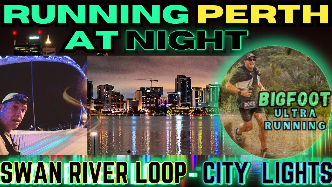 Ночной забег по Перту | Swan River Loop x2 City Lights Run