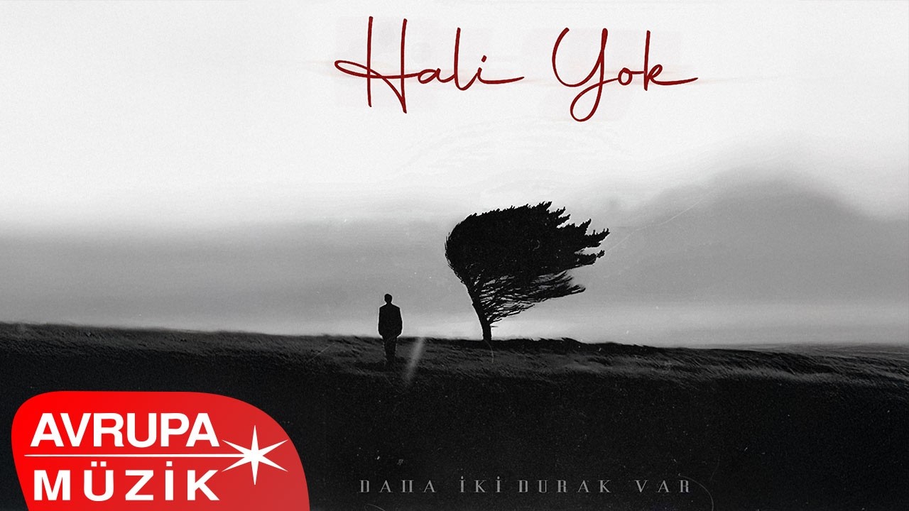 Daha İki Durak Var - Hali Yok (Official Audio)