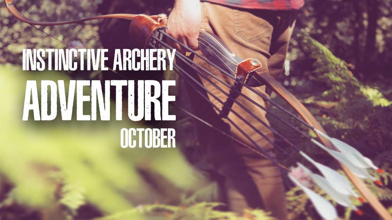 Instinctive Archery Adventure (October 2019)