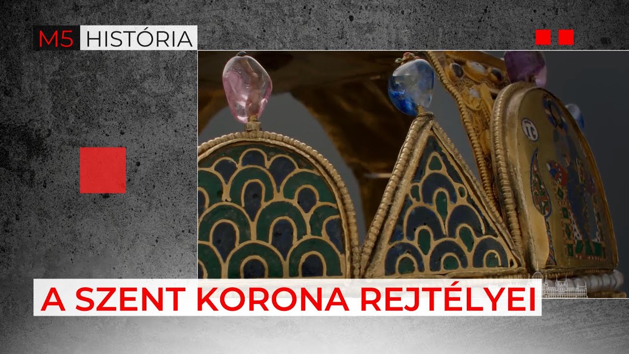 Szent Korona a 20. században - M5 História, 2023. február 11.