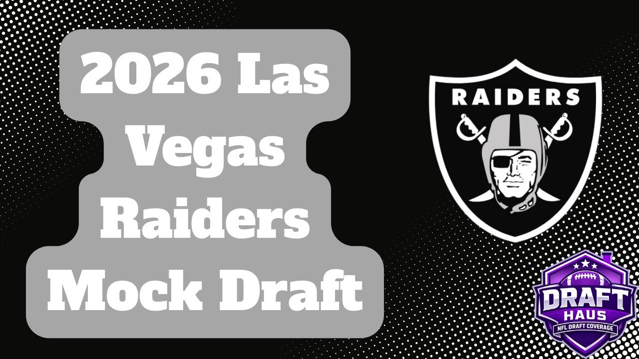 Las Vegas Raiders 2026 NFL Mock Draft Vol. 1