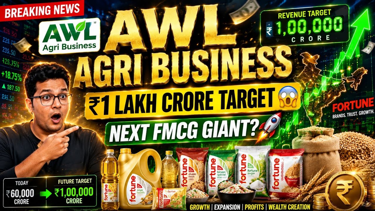 ₹1 LAKH CRORE TARGET 😱 AWL Agri Business Ka Mega Plan!