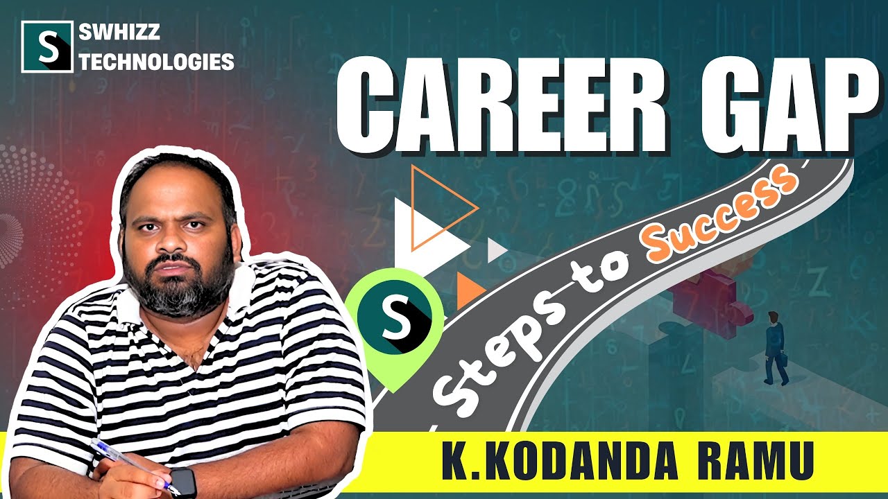 🚀 Steps to Success for  Career Gap People by Swhizz Technologies