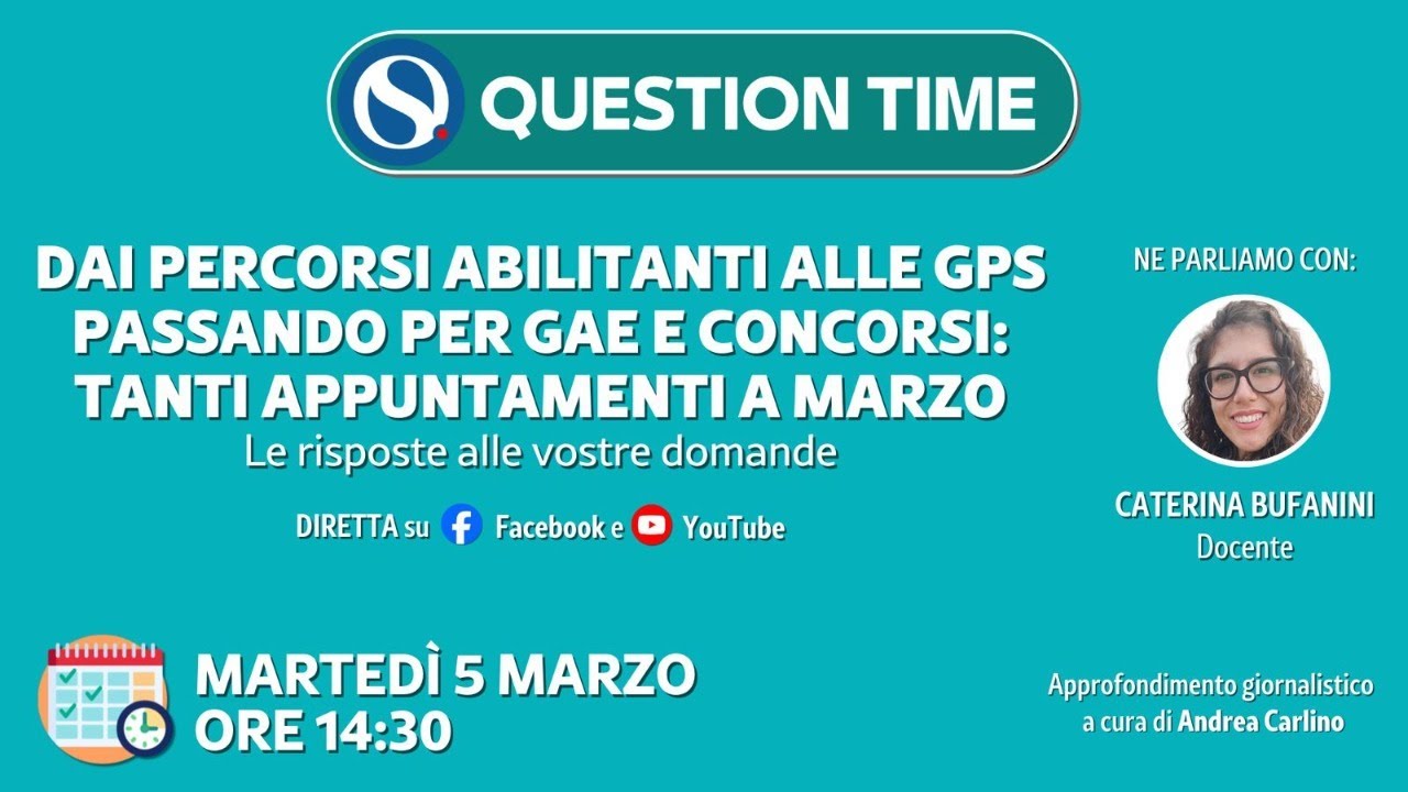 Dai percorsi abilitanti alle GPS passando per GaE e concorsi: tanti appuntamenti a marzo