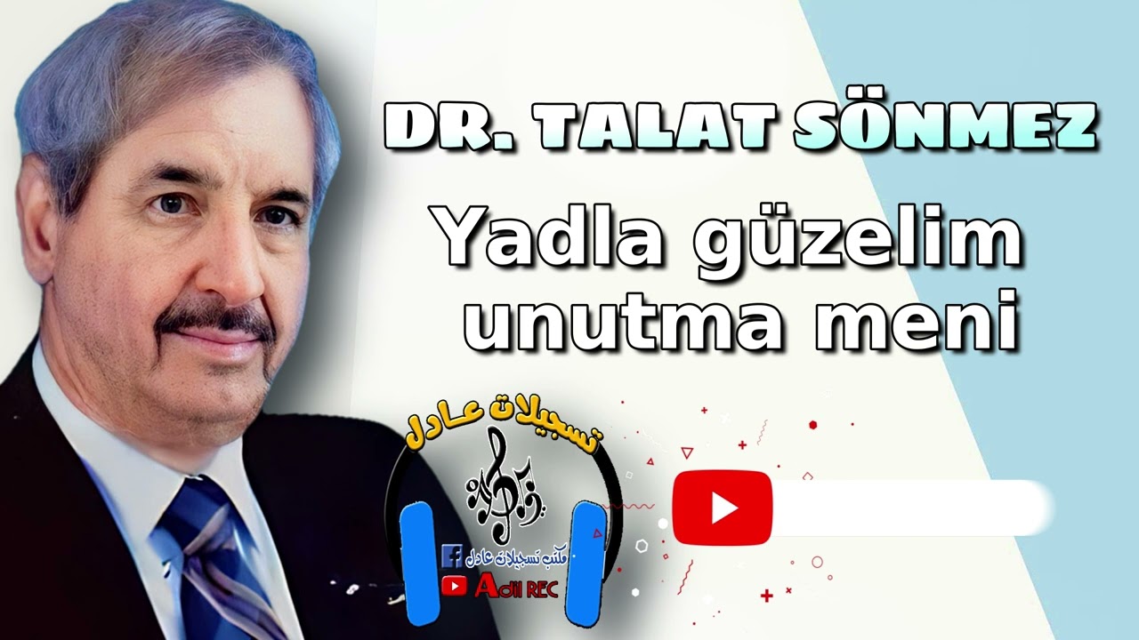 دكتور طلعت - اغنية يدلا كوزالم اونتما مانه ----  DR. TALAT SÖNMEZ - Yadla güzelim - 2001 unutma meni