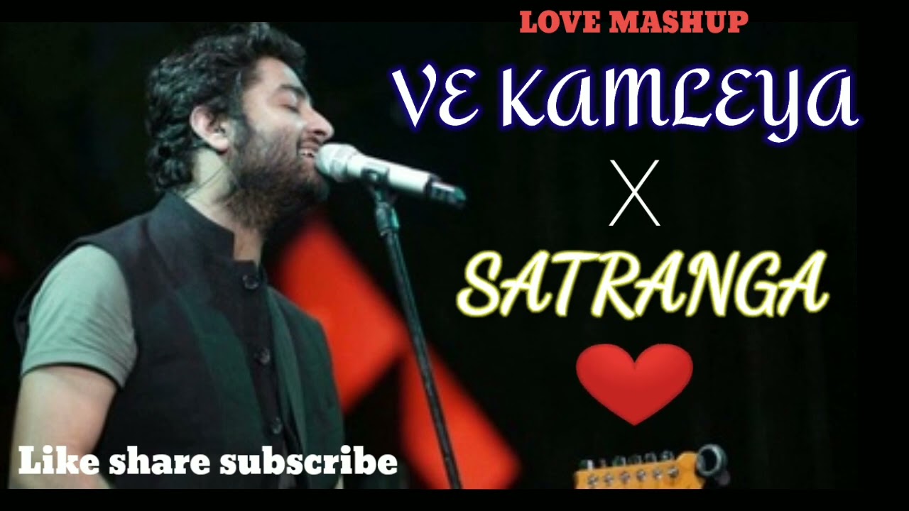 Satranga X Ve Kamleya (Mashup) • Kesariya • ANIMAL • Arijit Singh • Gravero and Such & Yohan