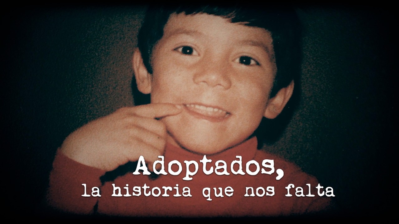 Adoptados, la historia que nos falta – Episodio 1