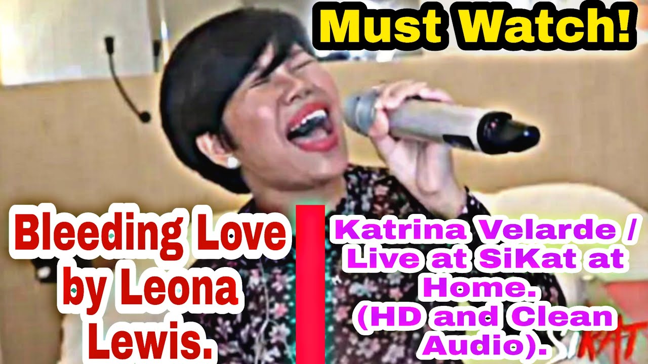 Katrina Velarde Slayed Bleeding Love by Leona Lewis l HD and Clean Audio