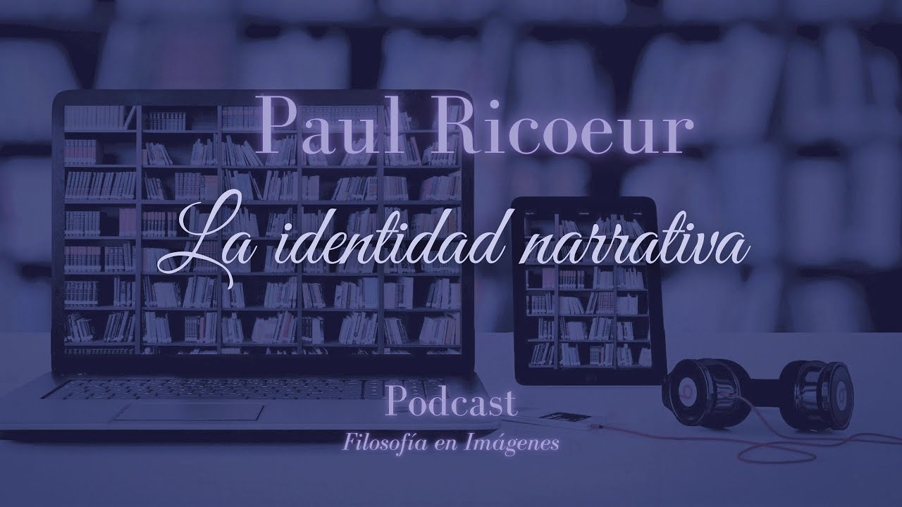 RICOEUR y el RELATO que nos sostiene en el TIEMPO