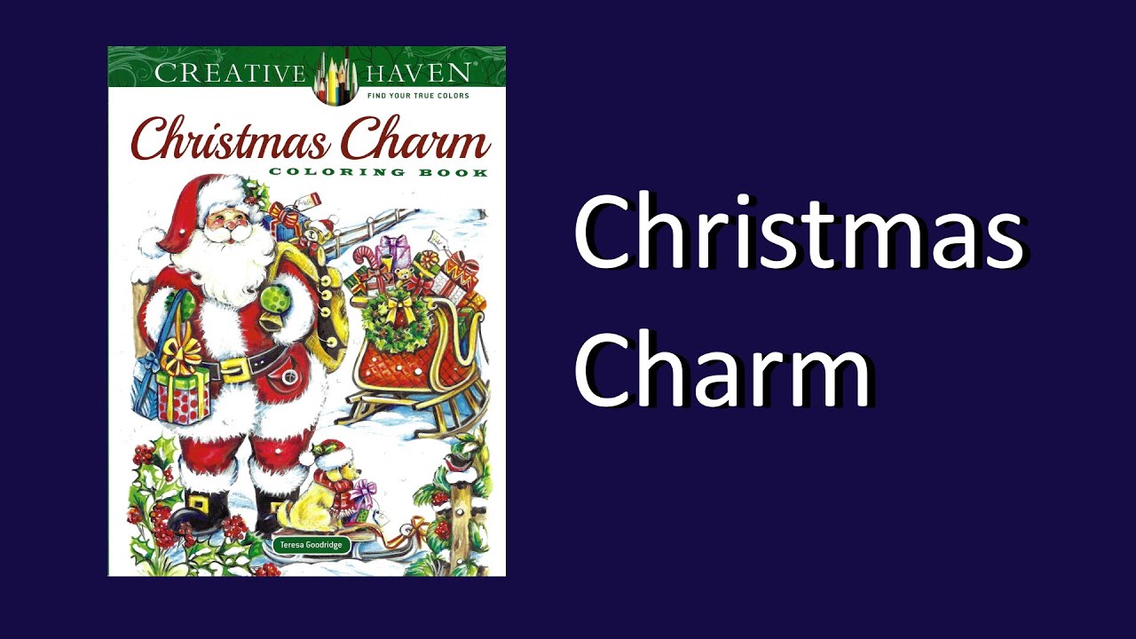 Christmas Charm by Teresa Goodridge (Creative Haven) Coloring Book Flip Through
