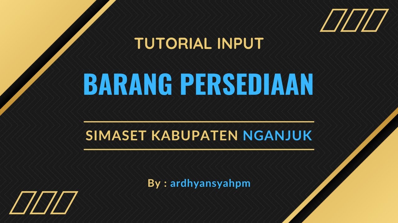 Input Barang Persediaan BOS Simaset 90 2.19.06.7 Kabupaten Nganjuk