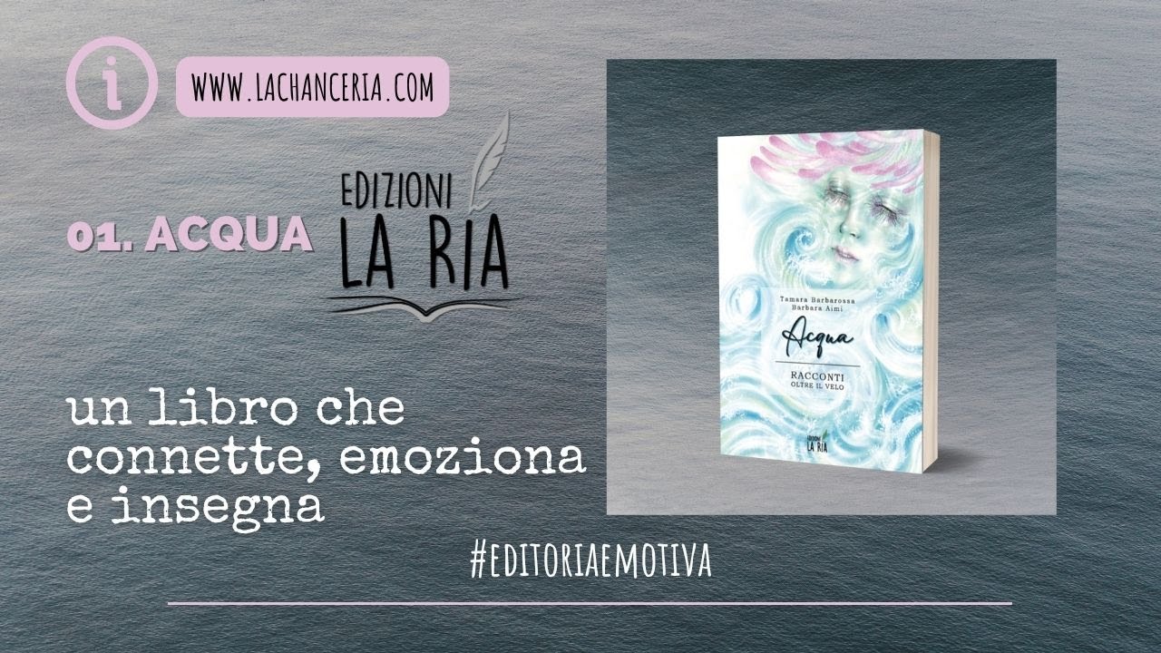01. ACQUA - un libro che connette, emoziona e insegna