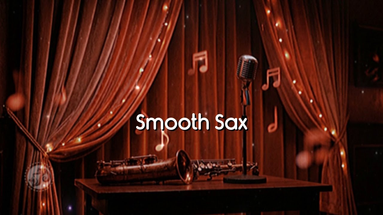 Smooth Jazz Sax: Chill Tunes for Your Vibe
