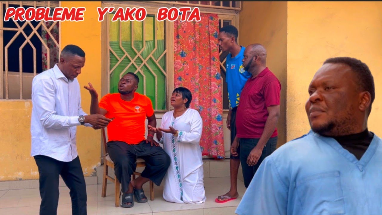 PROBLÈME YAKO BOTA // JEREMIE / VINNY / MOSANTU / EYENGA / CHIKITO / GATOUZO  / FANNY / MA DEBO
